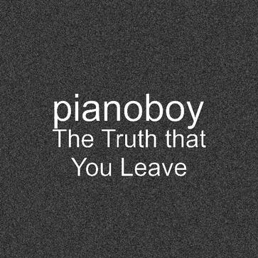 The truth that you leave - Pianoboy高至豪