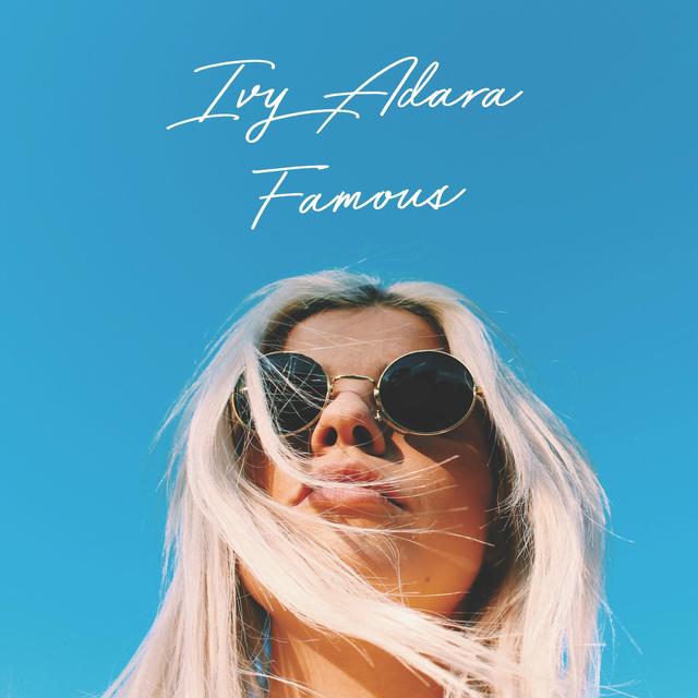 Famous - Ivy Adara